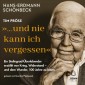 Hans-Erdmann Schönbeck: "... und nie kann ich vergessen": Ein Stalingrad-Überlebender erzählt von Krieg, Widerstand - und dem Wunder, 100 Jahre zu leben
