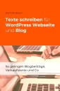 Texte schreiben für WordPress Webseite und Blog