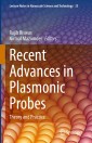 Recent Advances in Plasmonic Probes
