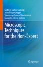 Microscopic Techniques for the Non-Expert