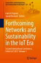 Forthcoming Networks and Sustainability in the IoT Era