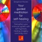 Your Guided Meditation for Self-Healing