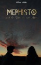 Mephisto und die Wette um mein Herz