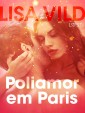 Poliamor em Paris - Conto erótico