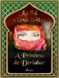 A Princesa de Deriabar (As Mil e Uma Noites 3)