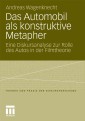 Das Automobil als konstruktive Metapher