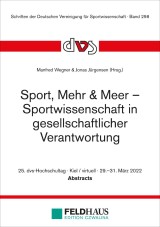 Sport, Mehr & Meer - Sportwissenschaft in gesellschaftlicher Verantwortung