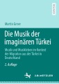 Die Musik der imaginären Türkei