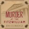 Murder at the Fitzwilliam