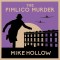 The Pimlico Murder