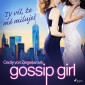 Gossip Girl: Ty vís, ze me milujes (2. díl)