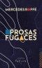 Prosas fugaces