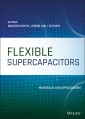 Flexible Supercapacitors