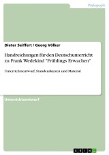 Handreichungen für den Deutschunterricht zu Frank Wedekind 