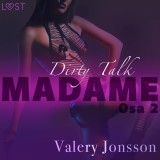Madame 2: Dirty talk - eroottinen novelli