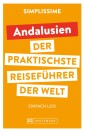 SIMPLISSIME - der praktischste Reiseführer der Welt Andalusien