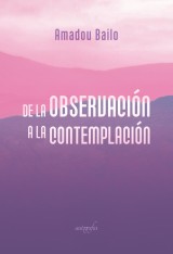 De la observación a la contemplación