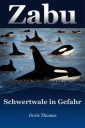 Zabu - Schwertwale in Gefahr