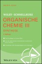 Wiley-Schnellkurs Organische Chemie III