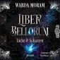 Liber Bellorum: Licht und Schatten