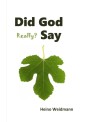 Did God Really? Say