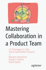 Mastering Collaboration in a Product Team