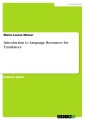 Introduction to Language Resources for Translators