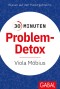 30 Minuten Problem-Detox