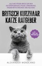 Britisch Kurzhaar Katze Ratgeber