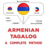 Armenian - Tagalog : a complete method