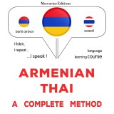 Armenian - Thai : a complete method