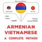 Armenian - Vietnamese : a complete method