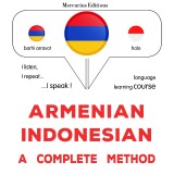 Armenian - Indonesian : a complete method