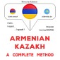 Armenian - Kazakh : a complete method