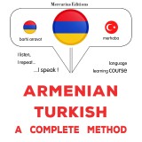 Armenian - Turkish : a complete method