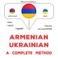 Armenian - Ukrainian : a complete method
