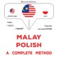 Malay - Polish : a complete method
