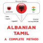 Albanian - Tamil : a complete method
