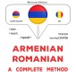 Armenian - Romanian : a complete method