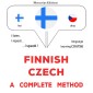 Suomi - Tsekki : täydellinen menetelmä