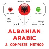 Albanian - Arabic : a complete method