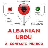 Albanian - Urdu : a complete method