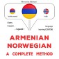 Armenian - Norwegian : a complete method