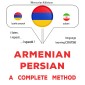 Armenian - Persian : a complete method