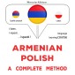 Armenian - Polish : a complete method