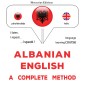 Albanian - English : a complete method