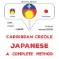Carribean Creole - Japanese : a complete method