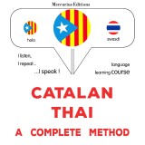 Català - Tailandès : un mètode complet