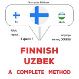 Suomi - Uzbek : täydellinen menetelmä