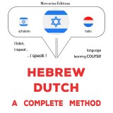 Hebrew - Dutch : a complete method